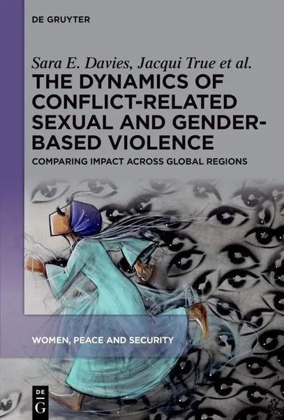 The Dynamics Of Conflict-Related Sexual And Gender-Based Violence | Englisch | X-image