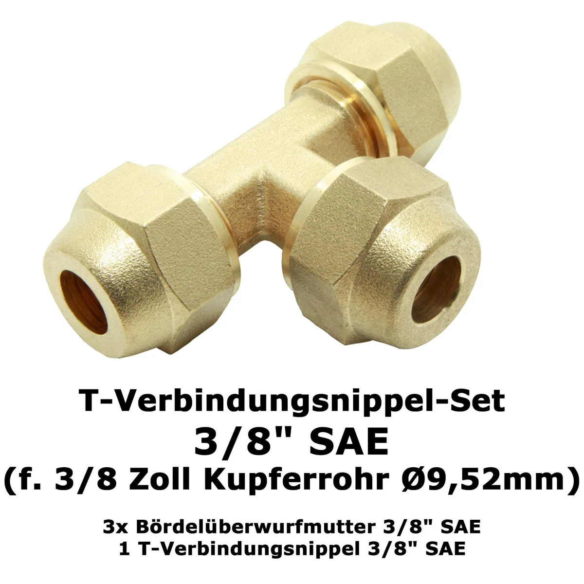 T-Verbindungsnippel-Set 3/8 Zoll SAE inkl. Bördelüberwurfmuttern für Kupferrohr