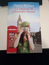 La ragazza di Charlotte Street Di Danny Wallace