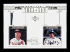 2001 Upper Deck Pros & Prospects #TN-PN Phil Nevin Then & Now Dual-Jersey