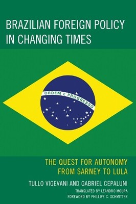 Tullo Vigevani Gabriel Brazilian Foreign Policy in Chang (Paperback) (UK IMPORT)