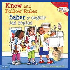 KNOW AND FOLLOW RULES / SABER Y SEGUIR LAS REGLAS By Meiners Cheri J. M.ed. NEW
