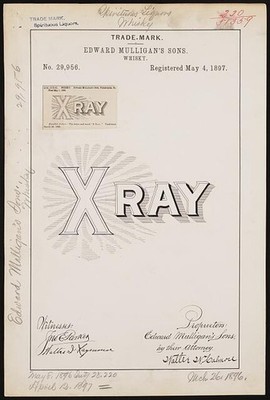 [Trademark registration by Edward Mulligan's Sons for Xray brand Whisky]