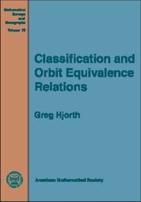 Classification and Orbit Equivalence Relations by  American M... - 9780821820025