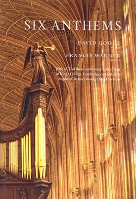 Six Anthems: Score,David Goode, Francis Warner