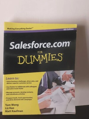 Sales force  For Dummies-Tom Wong, Liz Kao, Matt Kaufman