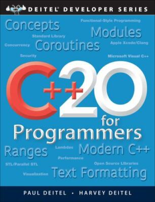 C++20 for Programmers: An Objects-Natural Approach (Deitel Developer Series) by