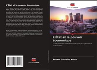 Renata Carvalho Kobus | L'ÉTat Et Le Pouvoir éConomique | Taschenbuch (2024)