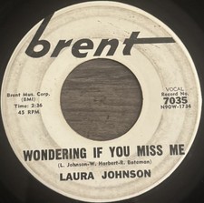 RARE FUNK/SOUL 45 - Laura Johnson - Wondering If You Miss Me - Brent 7035 - VG