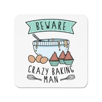 Beware VerrüCkte Backen Mann KüHlschrankmagnet - Lustig BäCker Kuchen