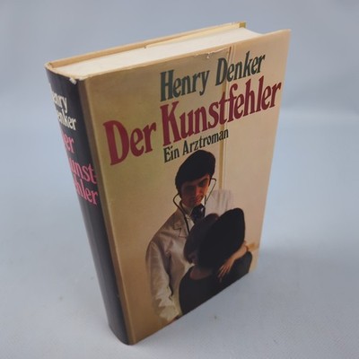 Der Kunstfehler Ein Arztroman Henry Denker Roman Klassiker