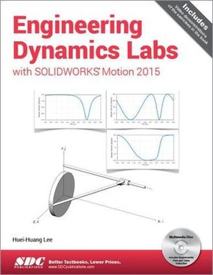 Engineering Dynamics Labs with SOLIDWORKS Motion 2015 - Paperback / softback NEW