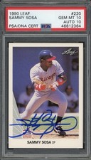 1990 Sammy Sosa Leaf #220 RC PSA 10 GEM MT + AUTO 10 LOW POP