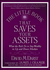 The Little Book that Saves Your Assets: What the Rich Do to Stay Wea - VERY GOOD