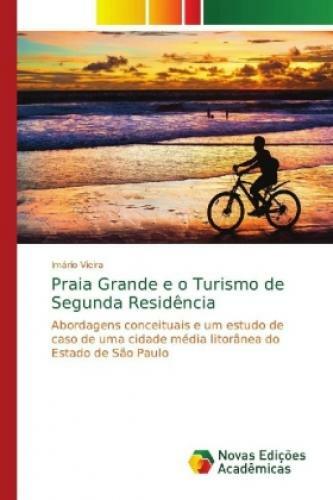 Thumbnail - Praia Grande E O Turismo De Segunda Residência Abordagens Conceituais