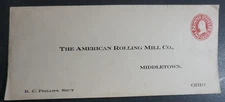 The American Rolling Mill Middletown OH Co. RC Phillips Secy Mint Entire