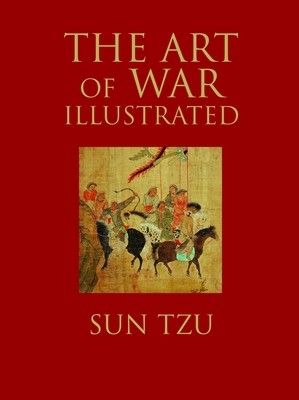 The Art of War Illustrated (Chinese Bound) by James Trapp