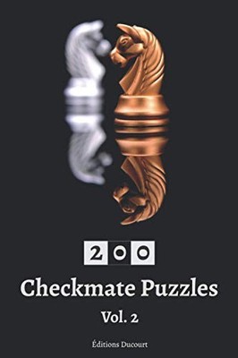 200 Checkmate Puzzles vol. 2 by Ducourt, Editions Paperback / softback Book The