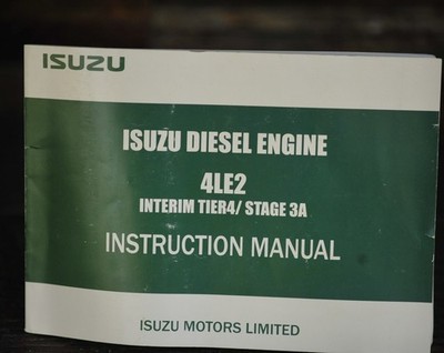 Isuzu 4LE2, TIER 4, Instruction Manual Engine Diesel Operation Maintenance Guide