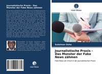 Sulaiman Osho | Journalistische Praxis - Das Monster Der Fake News ZäHmen | Buch