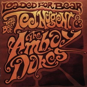 CD, Comp Ted Nugent & The Amboy Dukes - Loaded For Bear: The Best Of Ted Nuge... - Bild 1 von 1