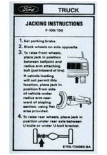 Jack Instruction Decal For 1981-1986 Ford F100 and F150 Pickup Trucks