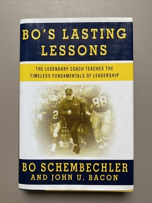 Bo's Lasting Lessons By Bo Schembechler And John U Bacon SIGNED By John U Bacon