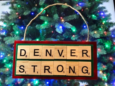 Denver Strong Colorado Christmas Ornament Scrabble Tiles HandCrafted in USA
