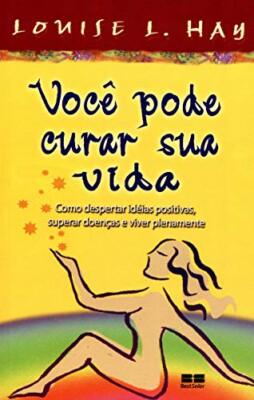Voce Pode Curar Sua Vida (Em Portuguese do Brasil) by unknown Book The Fast Free
