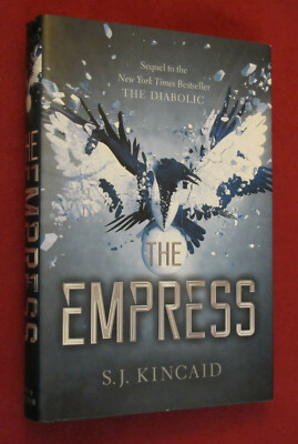 The Diabolic Ser.: The Empress by S. J. Kincaid (2017, Hardcover) NEW