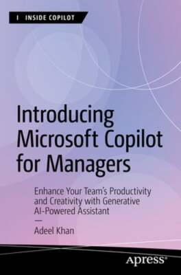 Introducing Microsoft Copilot for Managers: Enhance Your Team's Productivity and