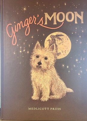 Ginger's Moon (Hardcover, 1990) Paul Cline, Judythe Sieck