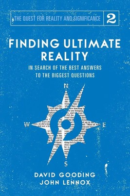 Finding Ultimate Reality In Search of the Best Answers to the Biggest Questions