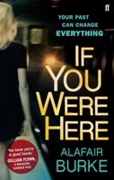 Alafair Burke | If You Were Here | Taschenbuch | Englisch (2014) | Faber & Faber