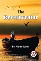 Henry James | The Reverberator | Taschenbuch | Englisch (2022) | Double 9 Books
