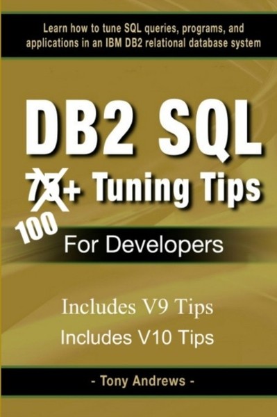 Andrews - DB2 SQL 75 Tuning Tips For Developers - New paperback or so - X555z