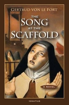 Gertrud Von Le Fort The Song at the Scaffold (Taschenbuch) (US IMPORT)