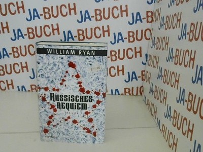 Russisches Requiem : Roman. William Ryan. Aus dem Engl. von Friedrich Mader Ryan