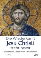 Melanie Weiss | Die Wiederkunft Jesu Christi Steht Bevor | Taschenbuch | Deutsch