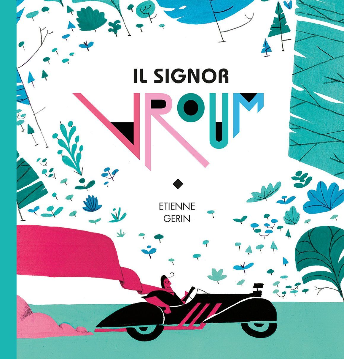 Libri Gerin Etienne - Il Signor Vroum. Un Campione Arriva Sempre Primo, Ma A Vol