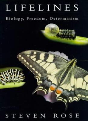'LIFELINES: BIOLOGY, FREEDOM, DETERMINISM (LANE SCIENCE)' By STE