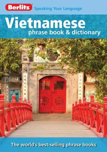 Phrase Book Ser.: Vietnamese - Berlitz Phrase Book and Dictionary by ...