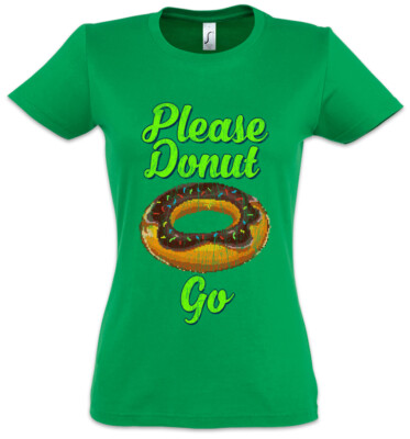Please Donut Go Damen T-Shirt Pixel Retro Gamer Love Addicted Geek Nerd