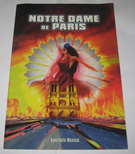 NOTRE DAME DE PARIS. SPECTACLE MUSICAL. FRENCH THEATRE PROGRAMME.