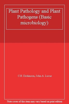 Plant Pathology and Plant Pathogens (Basic microbiology),C.H. Di