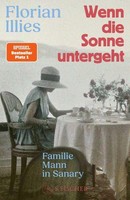 Illies, Florian/Wenn Die Sonne Untergeht Florian Illies