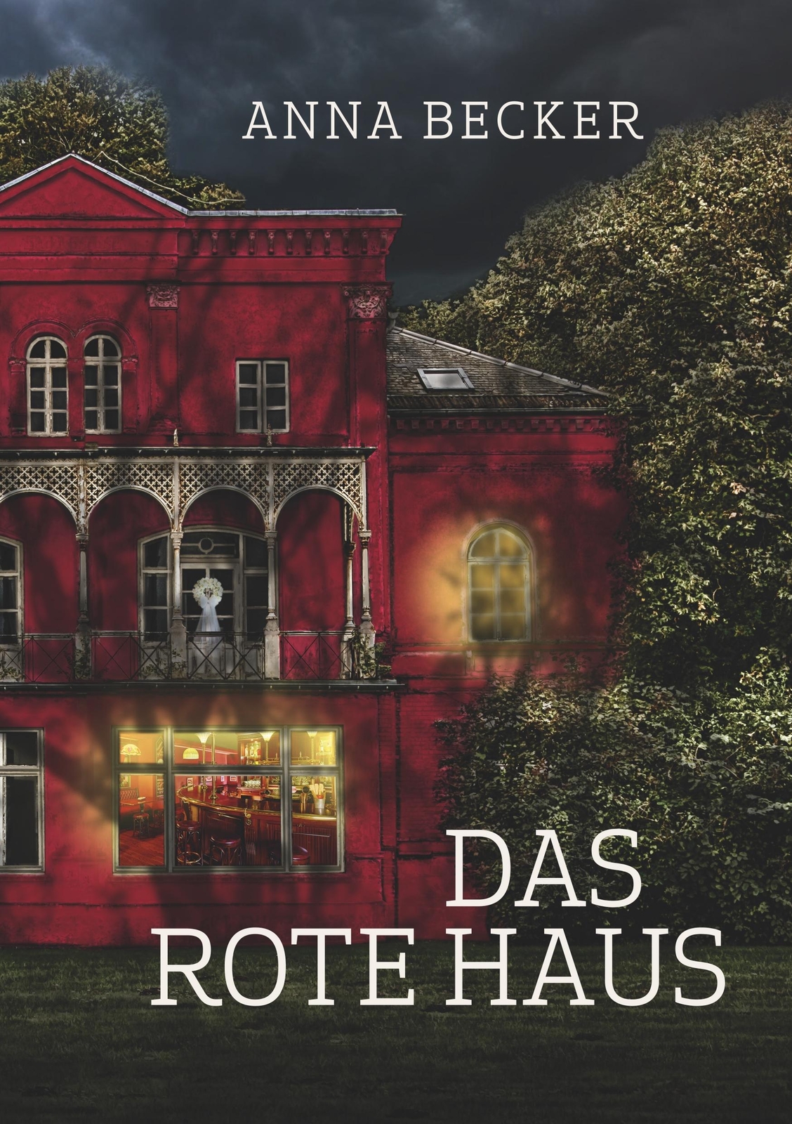 Anna Becker / Das Rote Haus9783749461288