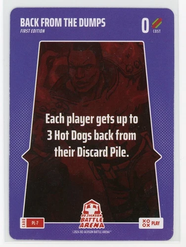2024 Bo Jackson Battle Arena 1st Edition Back From The Dumps Play Card #PL-7!!