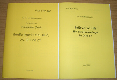 Dienstvorschrift Prüfvorschr. FuG 16ZY & Bordfunkgerät FuG 16Z, ZS, ZE, ZY 1944
