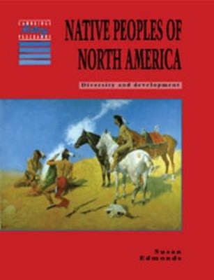 Native Peoples of North America : Diversity and Development Susan